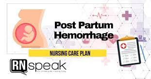 Nursing Care of Postpartum Hemorrhage